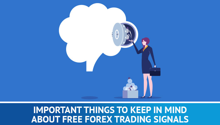 ką reikia turėti omenyje apie nemokamus Forex prekybos signalus